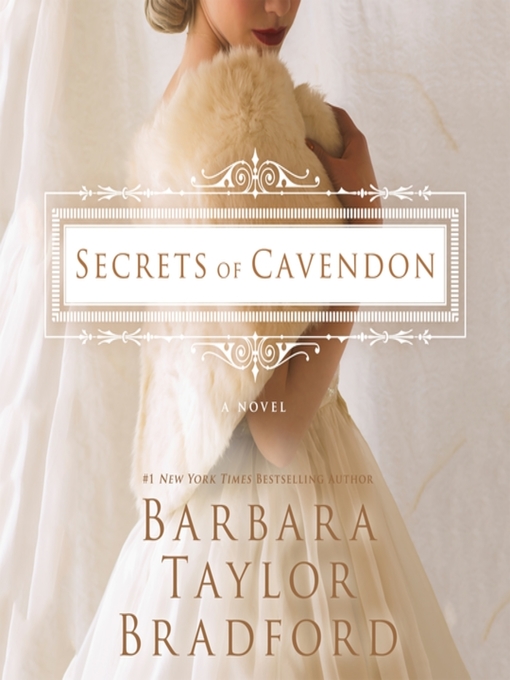 Title details for Secrets of Cavendon by Barbara Taylor Bradford - Available